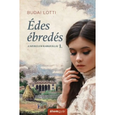 Álomgyár Kiadó Budai Lotti - Édes ébredés regény