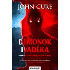 Álomgyár Kiadó Démonok ivadéka - Hontalan lelkek-trilógia III. regény