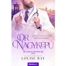 Álomgyár Kiadó Dr. Nagyképű - Csábító doktorok regény