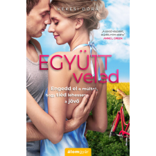 Álomgyár Kiadó Együtt, veled regény