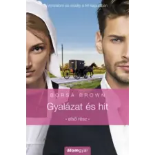 Álomgyár Kiadó Gyalázat és hit | Borsa Brown egyéb könyv