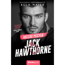 Álomgyár Kiadó Hozzád megyek, Jack Hawthorne (A) regény
