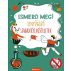 Álomgyár Kiadó Ismerd meg! Lenyűgöző szabadtéri kísérletek