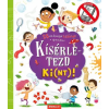 Álomgyár Kiadó Kísérletezd ki(nt)! - 25 elképesztő kísérlet a szabadban (02.28.)