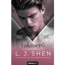 Álomgyár Kiadó L. J. Shen - Vakmerő regény