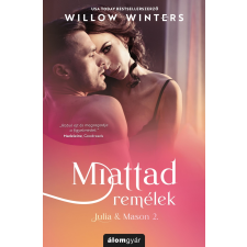 Álomgyár Kiadó Miattad remélek regény