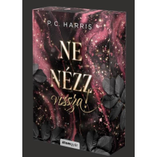 Álomgyár Kiadó Ne nézz vissza! - Éldekorált regény