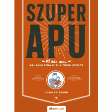 Álomgyár Kiadó Szuperapu (A) életmód, egészség