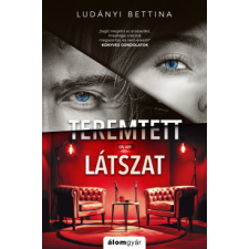 Álomgyár Kiadó Teremtett látszat regény