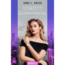 Álomgyár Kiadó Törött szárnyakkal regény