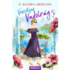 Álomgyár Kiadó Veszélyes Vadvirág regény