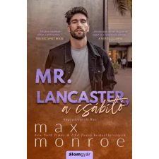 Álomgyár. Mr. Lancaster, a csábító egyéb e-könyv