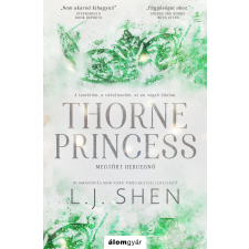 Álomgyár. Thorne Princess - Megtört hercegnő egyéb e-könyv