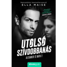 Álomgyár. Utolsó szívdobbanás regény