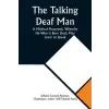 Alpha Editions The Talking Deaf Man A Method Proposed, Whereby He Who is Born Deaf, May Learn to Speak | Johann Conrad Amman,active 1693 Foot