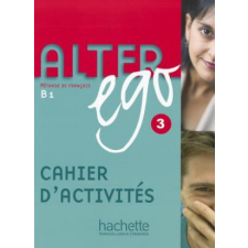  Alter Ego 3 Pracovní sešit – Emmanuelle Daill,Pascale Trevisiole idegen nyelvű könyv