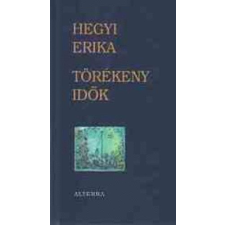 Alterra Kiadó Törékeny idők antikvárium - használt könyv