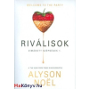 Alyson Noel : Riválisok
