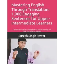 Amazon Digital Services LLC - Kdp Mastering English Through Translation | Suresh Singh Rawat egyéb könyv
