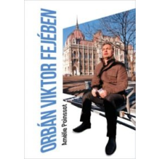 Amélie Poinssot Orbán Viktor fejében történelem