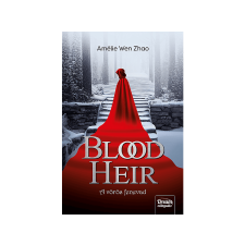  Amélie Wen Zhao - Blood Heir - A vörös fenevad gyermek- és ifjúsági könyv