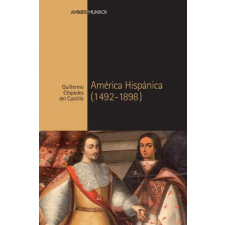  América hispánica (1492-1898) – GUILLERMO CESPEDES DEL CASTILLO idegen nyelvű könyv