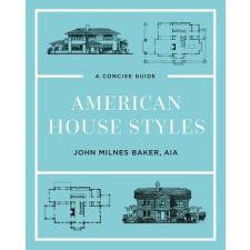  American House Styles – John Milnes Baker idegen nyelvű könyv