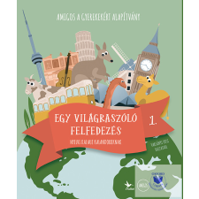 Amigos- Egy világra szóló felfedezás 1. gyermek- és ifjúsági könyv