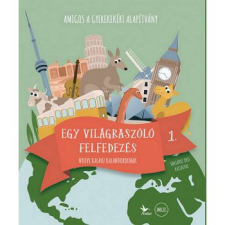  Amigos - Egy világra szóló felfedezés 1. - Nyelvi kalauz kalandoroknak gyermek- és ifjúsági könyv