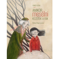 Amikor mesélni kezdtek a fák gyermek- és ifjúsági könyv