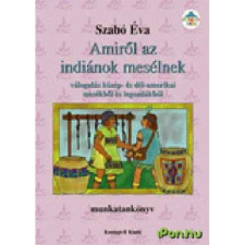  Amiről az indiánok mesélnek tankönyv