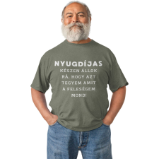  Amit a feleségem mond - Férfi Póló férfi póló