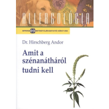 Amit a szénanátháról tudni kell /Allergológia életmód, egészség