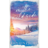 Ampersand Publishing, Inc. On the Wild Side - Special Edition | Kristen Proby