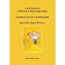 AMTAK - A kis kakas gyémánt félkrajcárja - A kismalac és a farkasok gyermek- és ifjúsági könyv