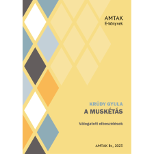 AMTAK Bt. A muskétás szépirodalom