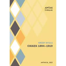 AMTAK Bt. Cikkek 1894-1919 egyéb e-könyv