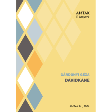 AMTAK Bt. Dávidkáné szépirodalom