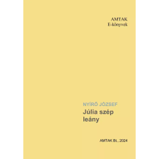 AMTAK Bt. Júlia szép leány egyéb e-könyv