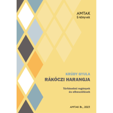 AMTAK Bt. Rákóczi harangja szépirodalom
