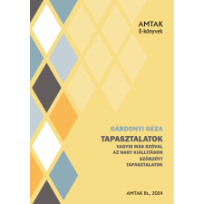 AMTAK Bt. Tapasztalatok szépirodalom