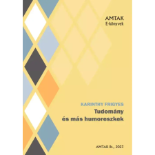 AMTAK Bt. Tudomány és más humoreszkek egyéb e-könyv