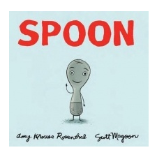  Amy Krouse Rosenthal,Scott Magoon - Spoon – Amy Krouse Rosenthal,Scott Magoon idegen nyelvű könyv