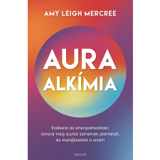 Amy Leigh Mercree - Auraalkímia ezoterika