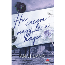 Ana Huang - Ha sosem megy le a nap egyéb könyv