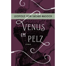 Anaconda Verlag Venus im Pelz. Roman | Fritz Buchholz egyéb könyv