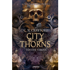 Anassa Könyvek C. N. Crawford - Tövisek városa regény