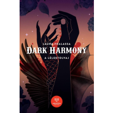 Anassa Könyvek Laura Thalassa - Dark Harmony - A Lélektolvaj regény