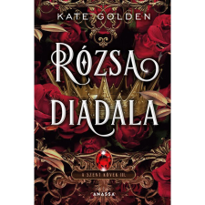 Anassa Könyvek Rózsa diadala - A Szent Kövek III. regény
