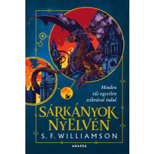 Anassa Könyvek Sárkányok nyelvén - Éldekorált regény